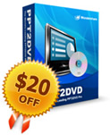 PowerPoint to DVD - PPT to DVD